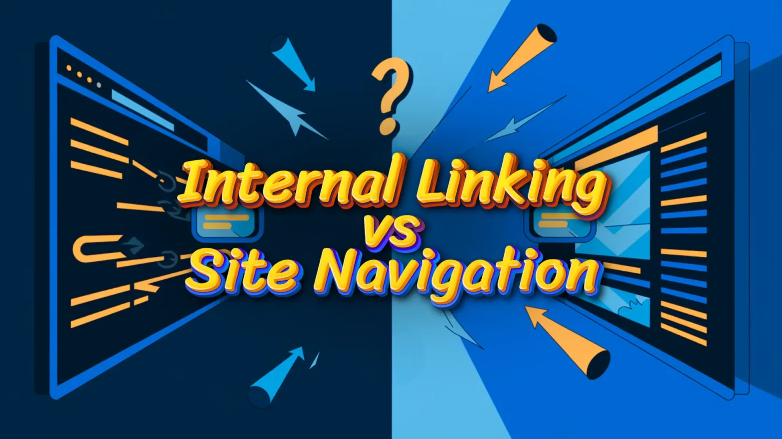 Internal Linking vs Site Navigation