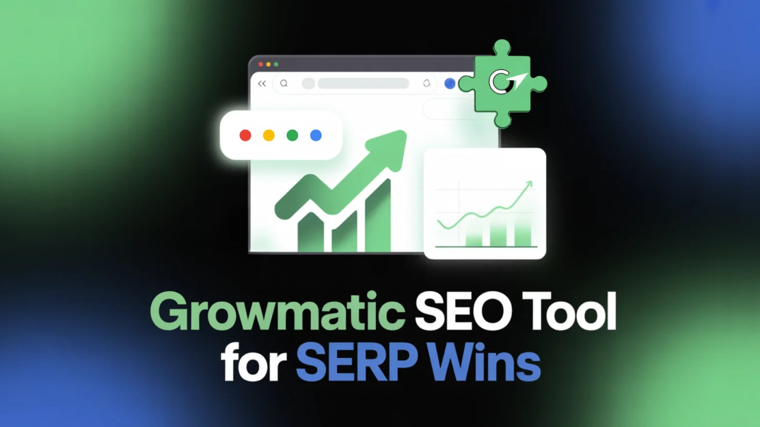 Marketing SEO Services Growmatic Extension for SERP Wins
