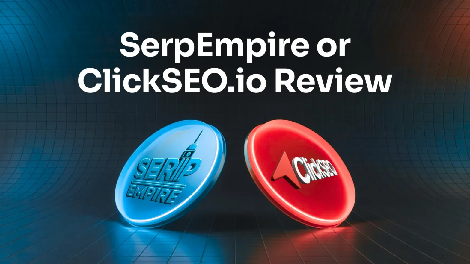 SerpEmpire or ClickSEO.io Review