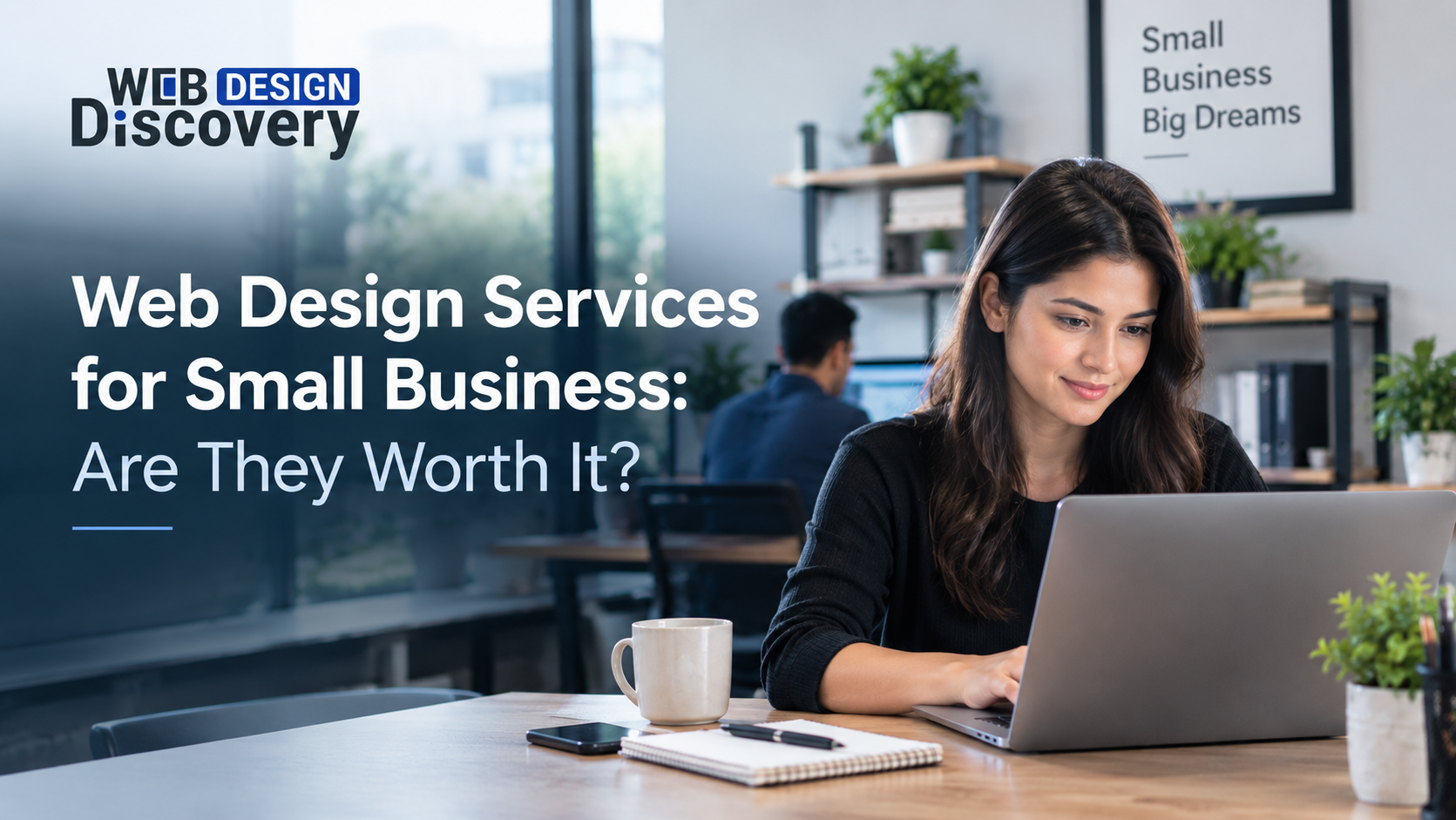 Web Design Services for Small Business: Are They Worth It?